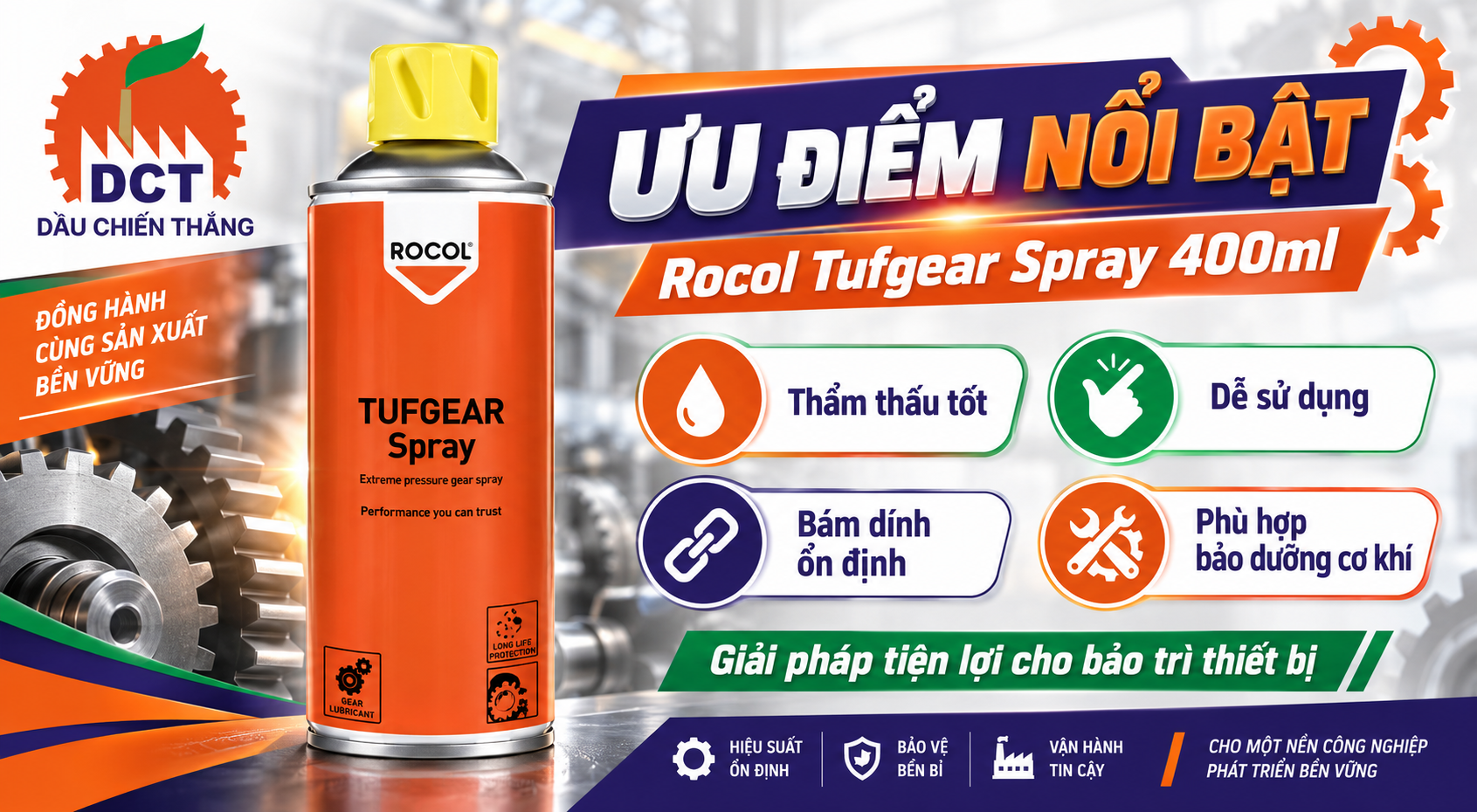 Đặc điểm của Mỡ Bôi Trơn Dạng Xịt Rocol Tufgear